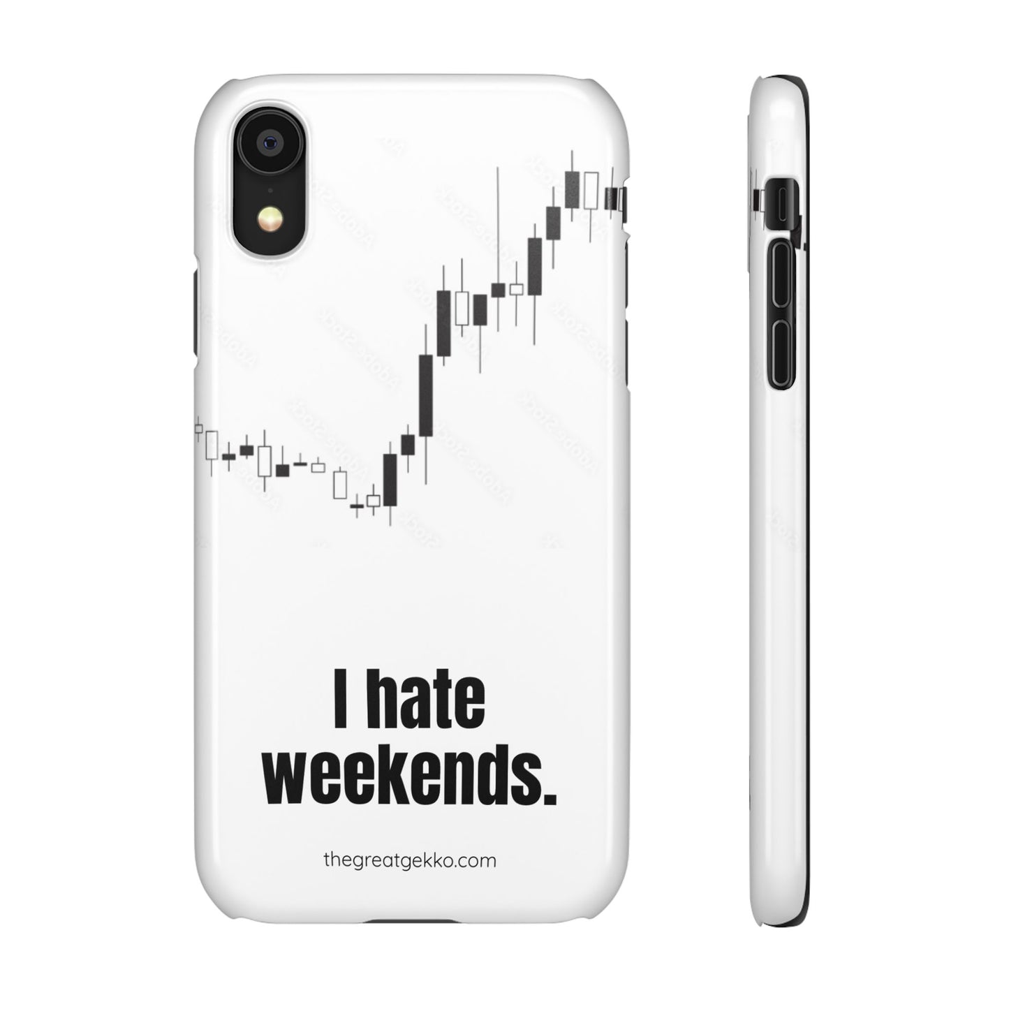"I Hate Weekends" – Stock Market Addict's Phone Case