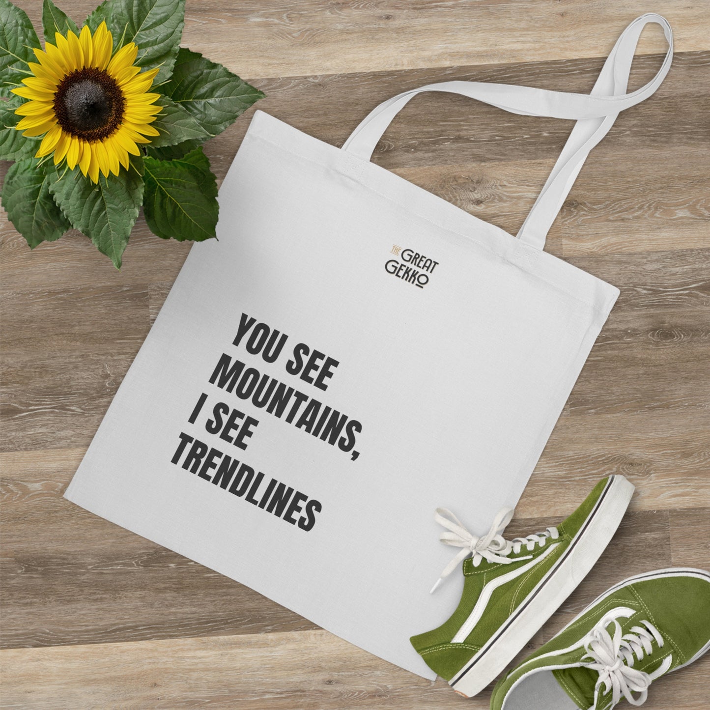 "You See Mountains, I See Trendlines" – Technical Analysis Trader Tote Bag