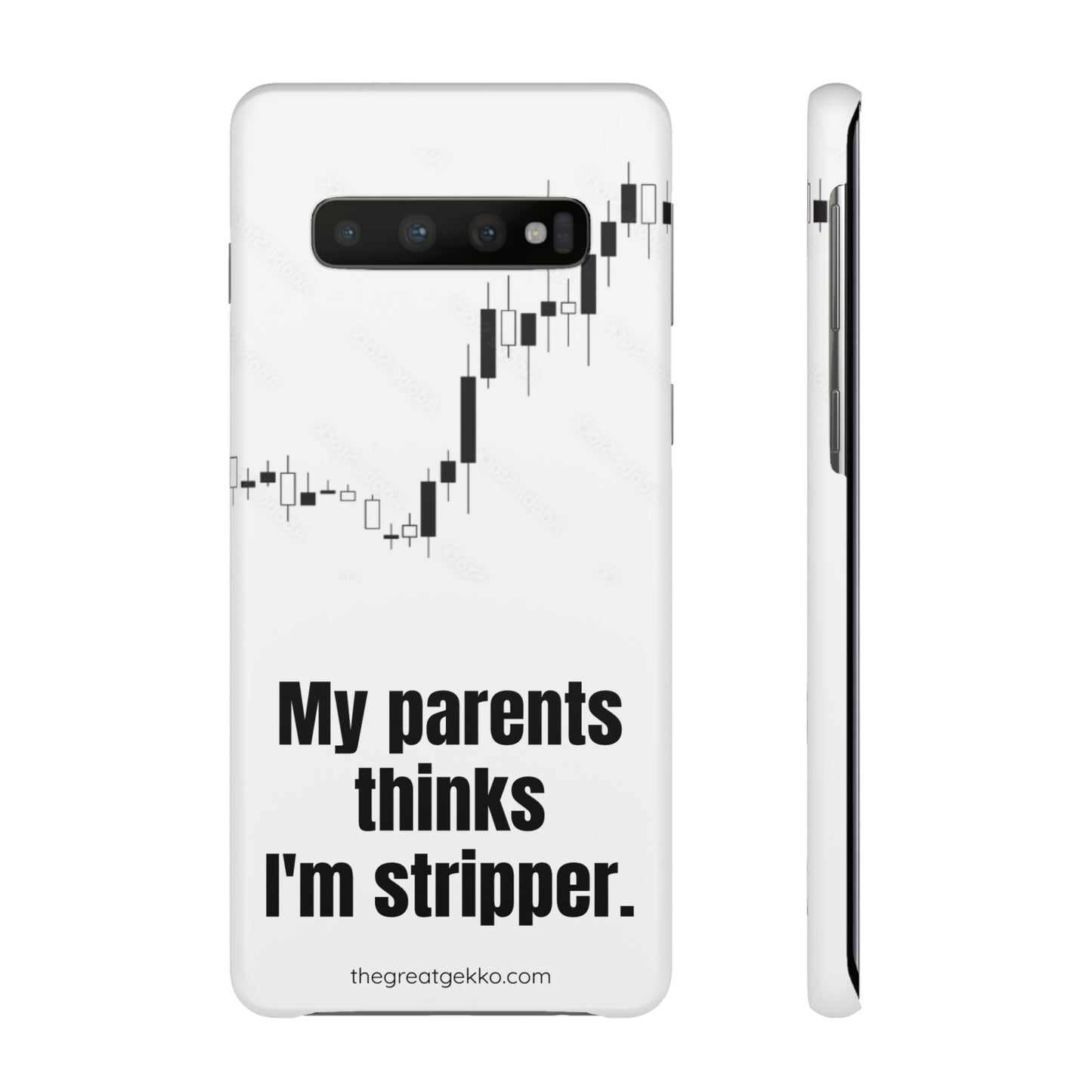 "My Parents Think I'm a Stripper" – Funny Trader's and Side Hustle Phone Case