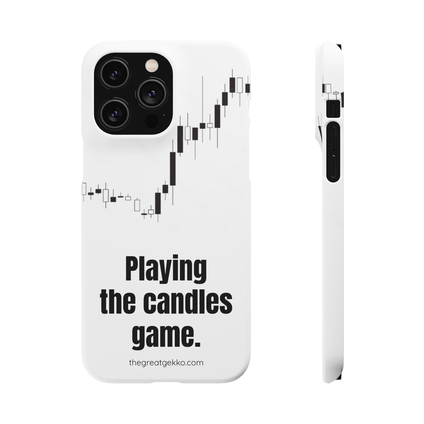 "Playing the Candles Game" – Day Trader’s Ultimate Phone Case