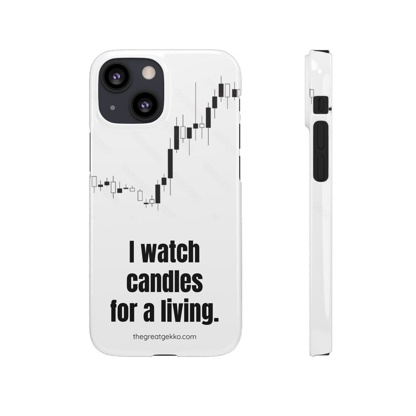 "I Watch Candles for a Living" – The Ultimate Trader’s Phone Case