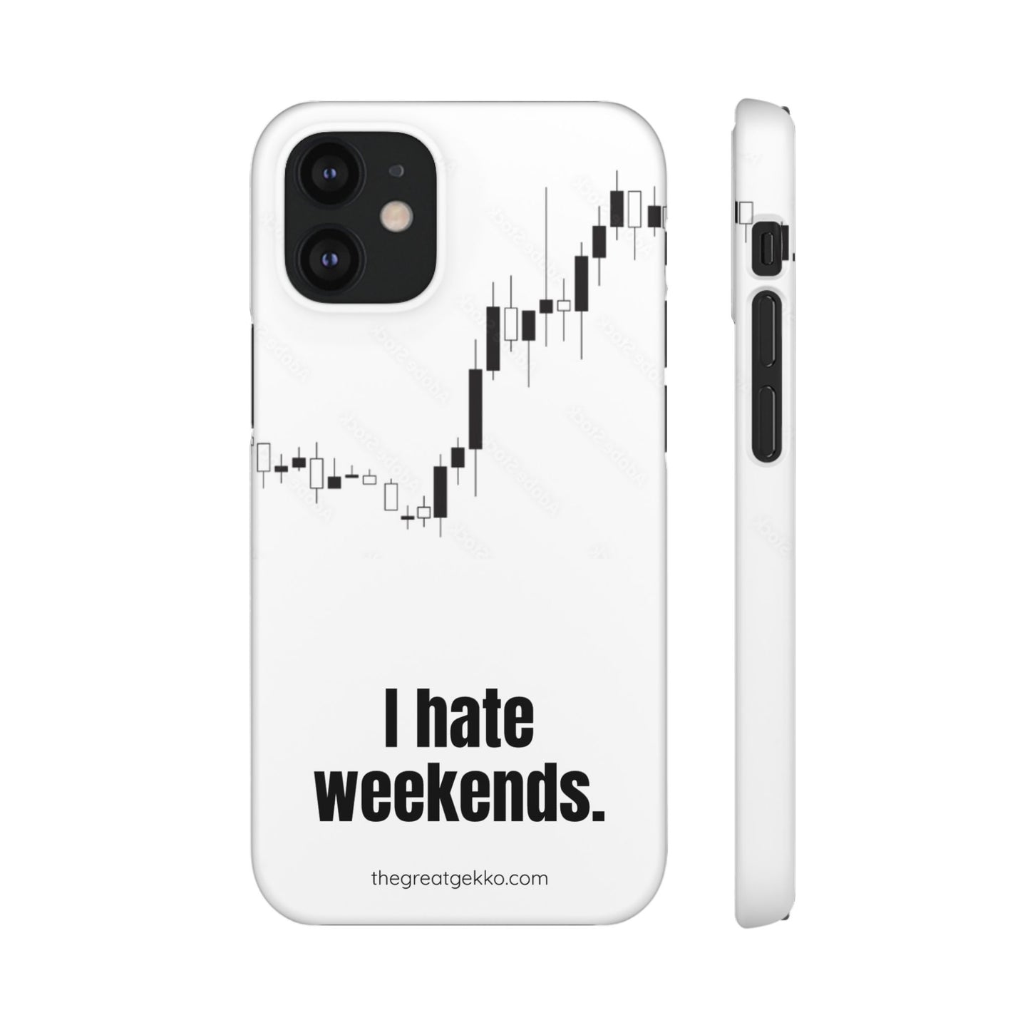 "I Hate Weekends" – Stock Market Addict's Phone Case