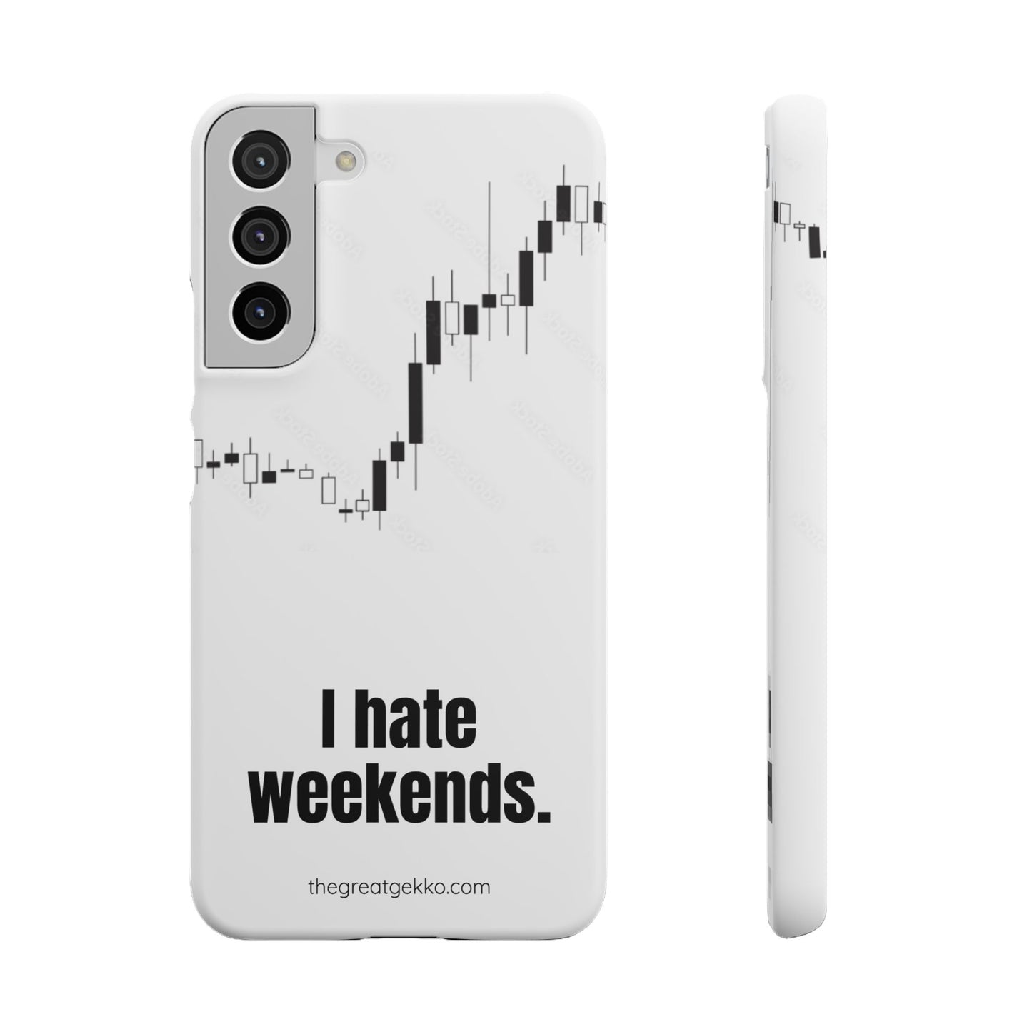 "I Hate Weekends" – Stock Market Addict's Phone Case