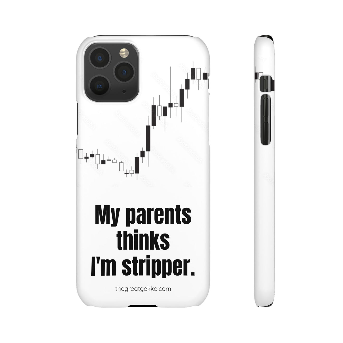 "My Parents Think I'm a Stripper" – Funny Trader's and Side Hustle Phone Case