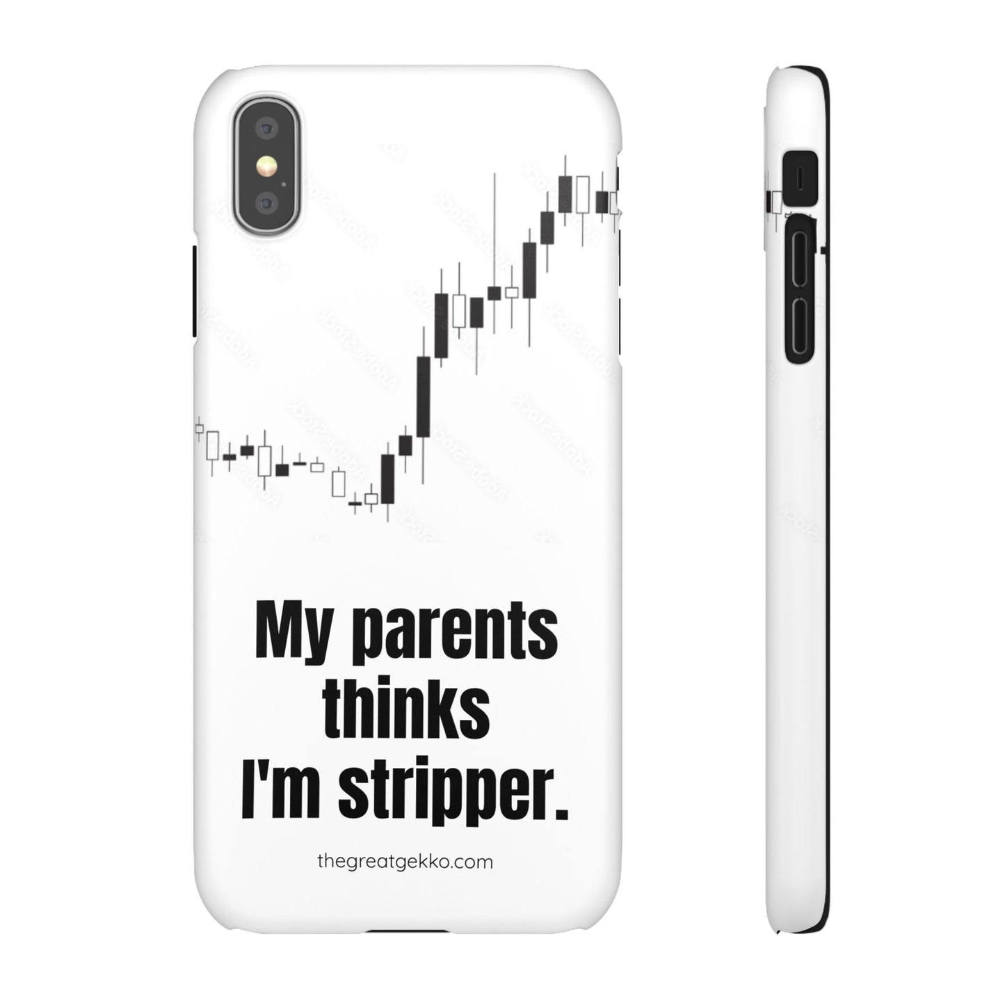"My Parents Think I'm a Stripper" – Funny Trader's and Side Hustle Phone Case