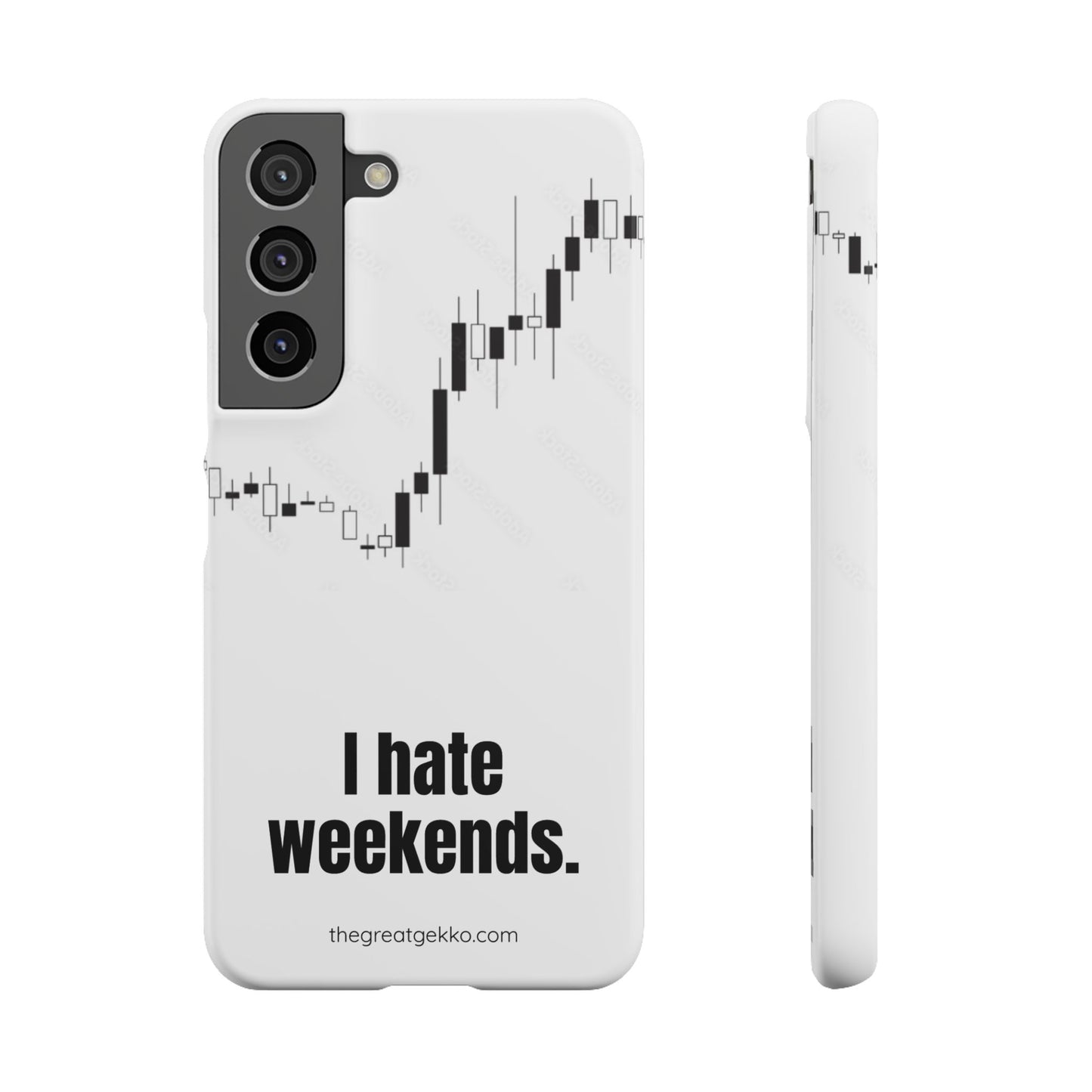"I Hate Weekends" – Stock Market Addict's Phone Case