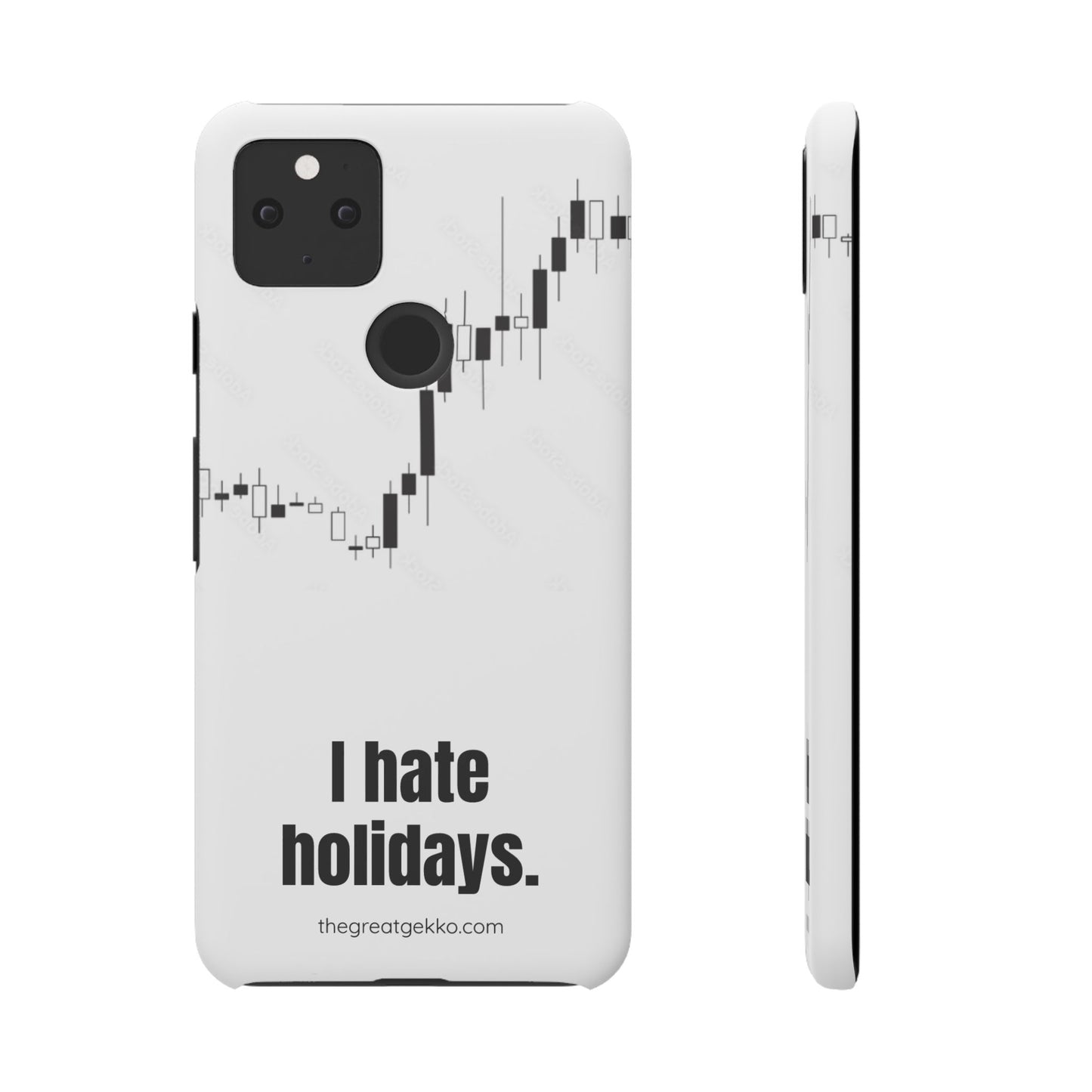"I Hate Holidays" – Trader’s Market Closure Survival Phone Case