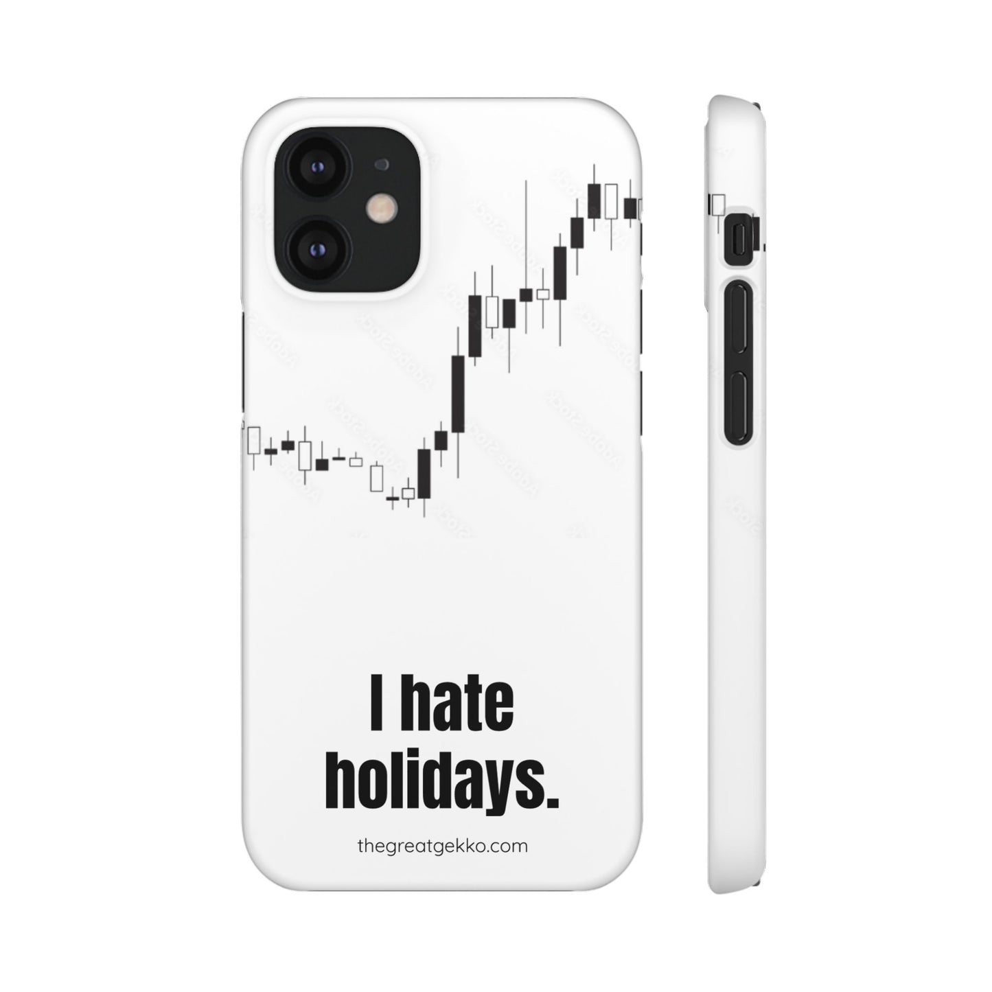 "I Hate Holidays" – Trader’s Market Closure Survival Phone Case