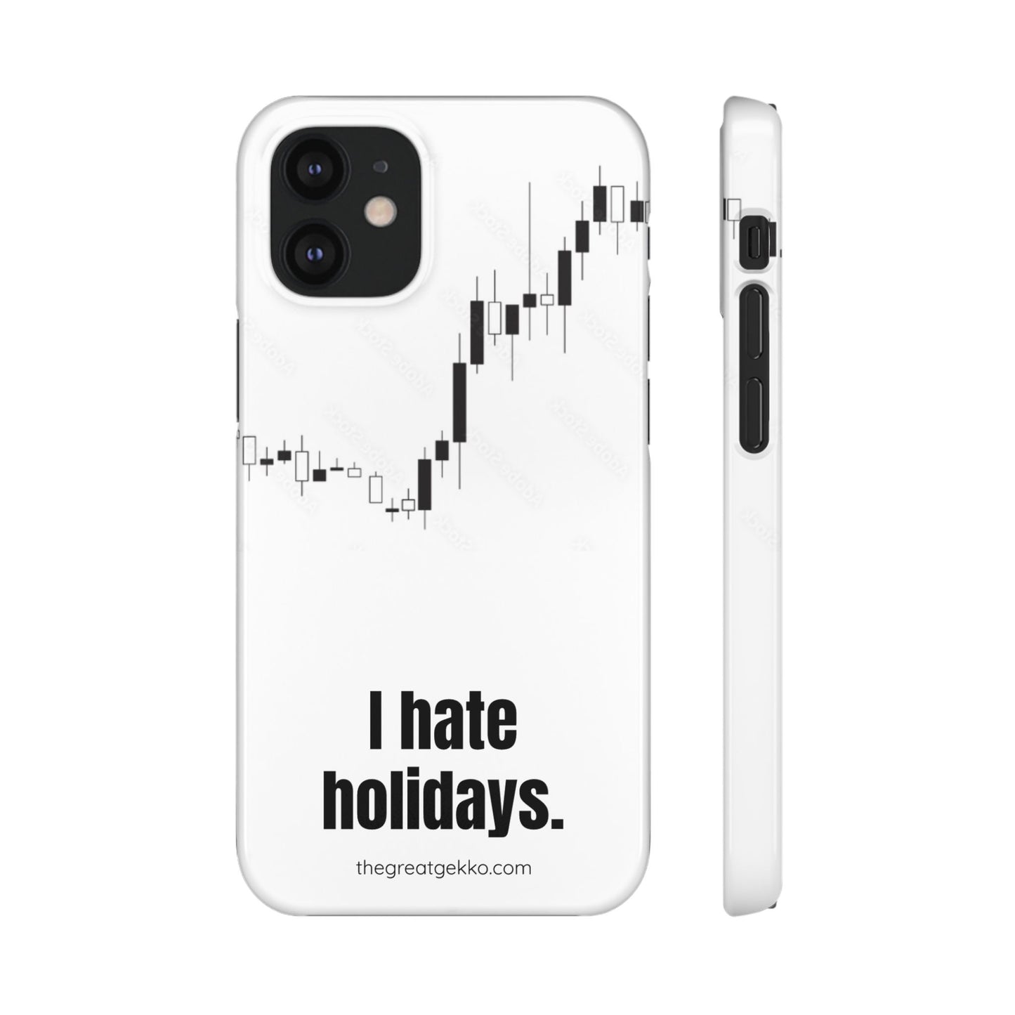 "I Hate Holidays" – Trader’s Market Closure Survival Phone Case