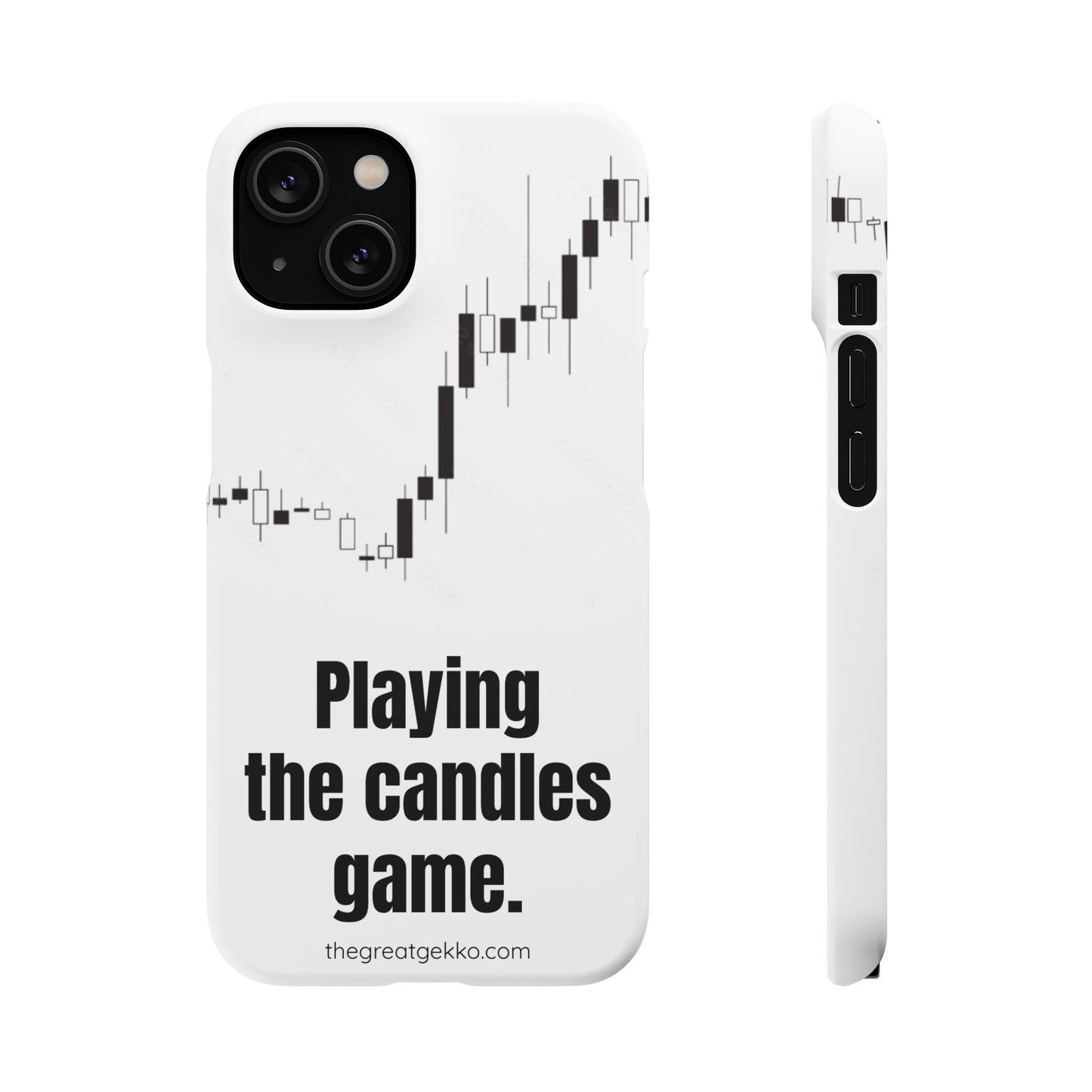 "Playing the Candles Game" – Day Trader’s Ultimate Phone Case