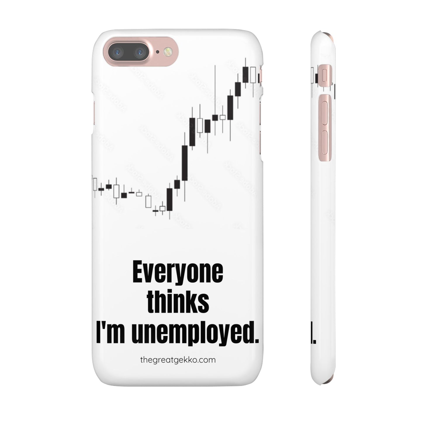 "Everyone Thinks I'm Unemployed" – Work-from-Home Hustler Phone Case