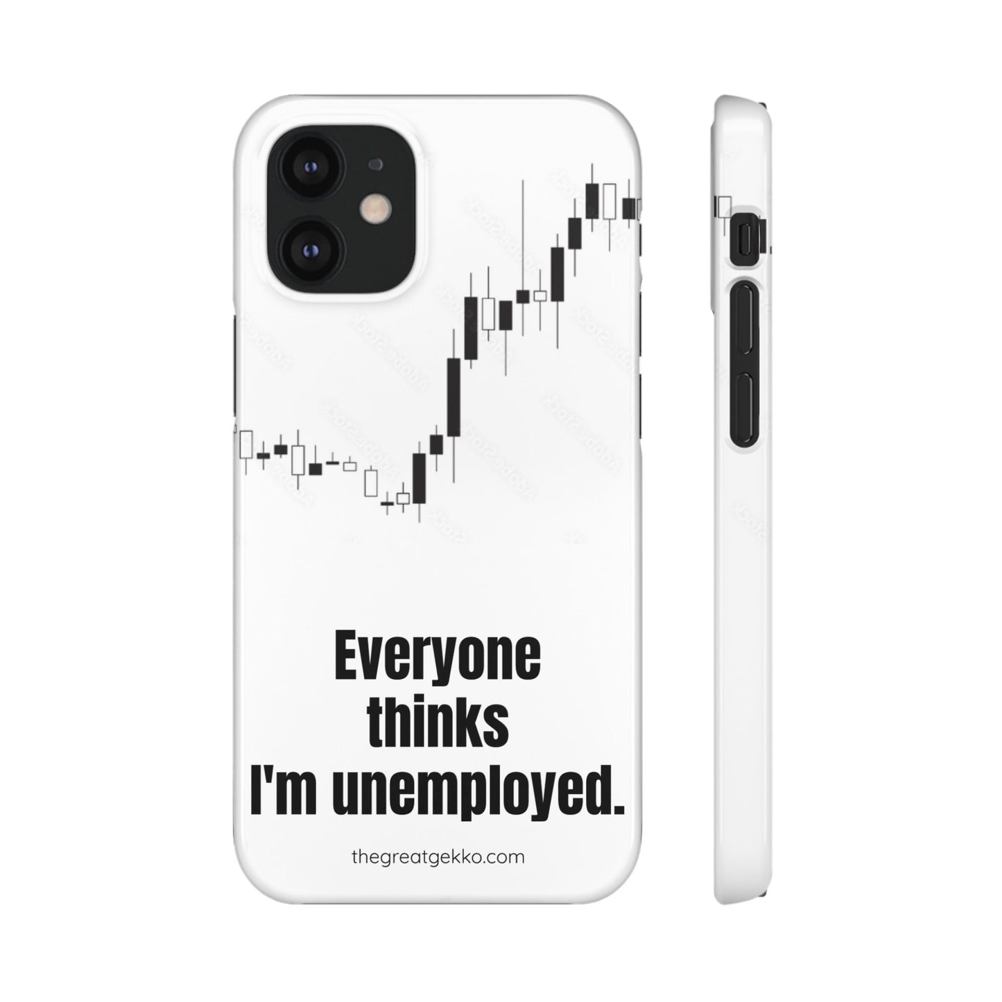 "Everyone Thinks I'm Unemployed" – Work-from-Home Hustler Phone Case