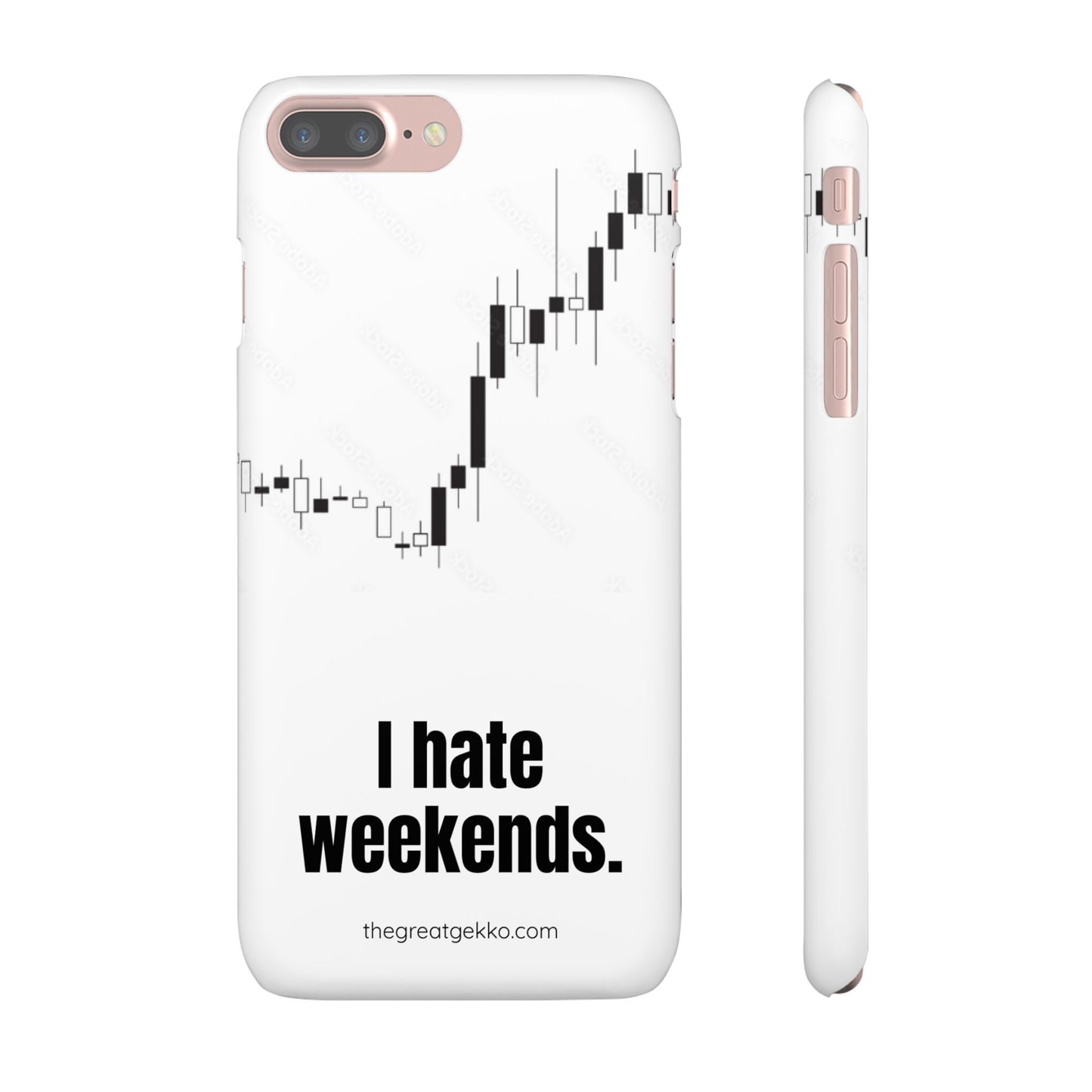 "I Hate Weekends" – Stock Market Addict's Phone Case