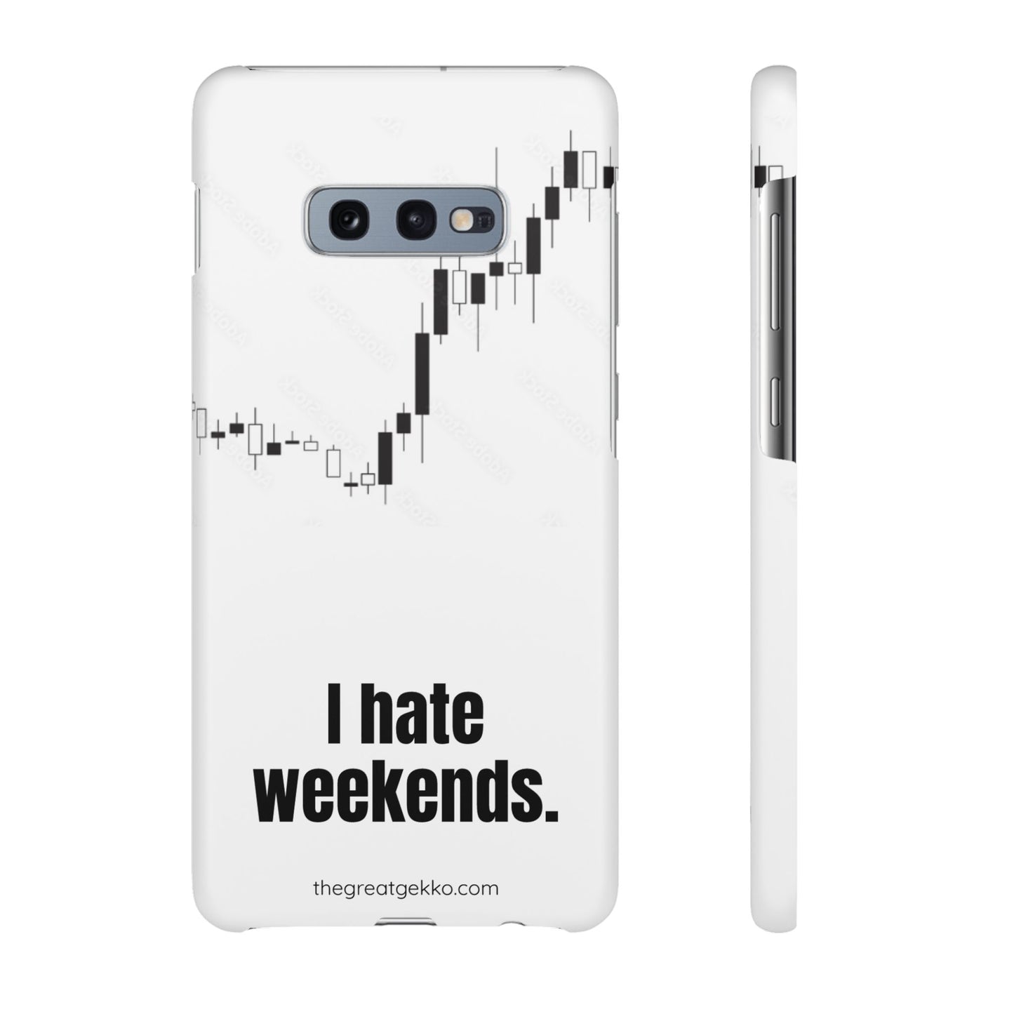 "I Hate Weekends" – Stock Market Addict's Phone Case