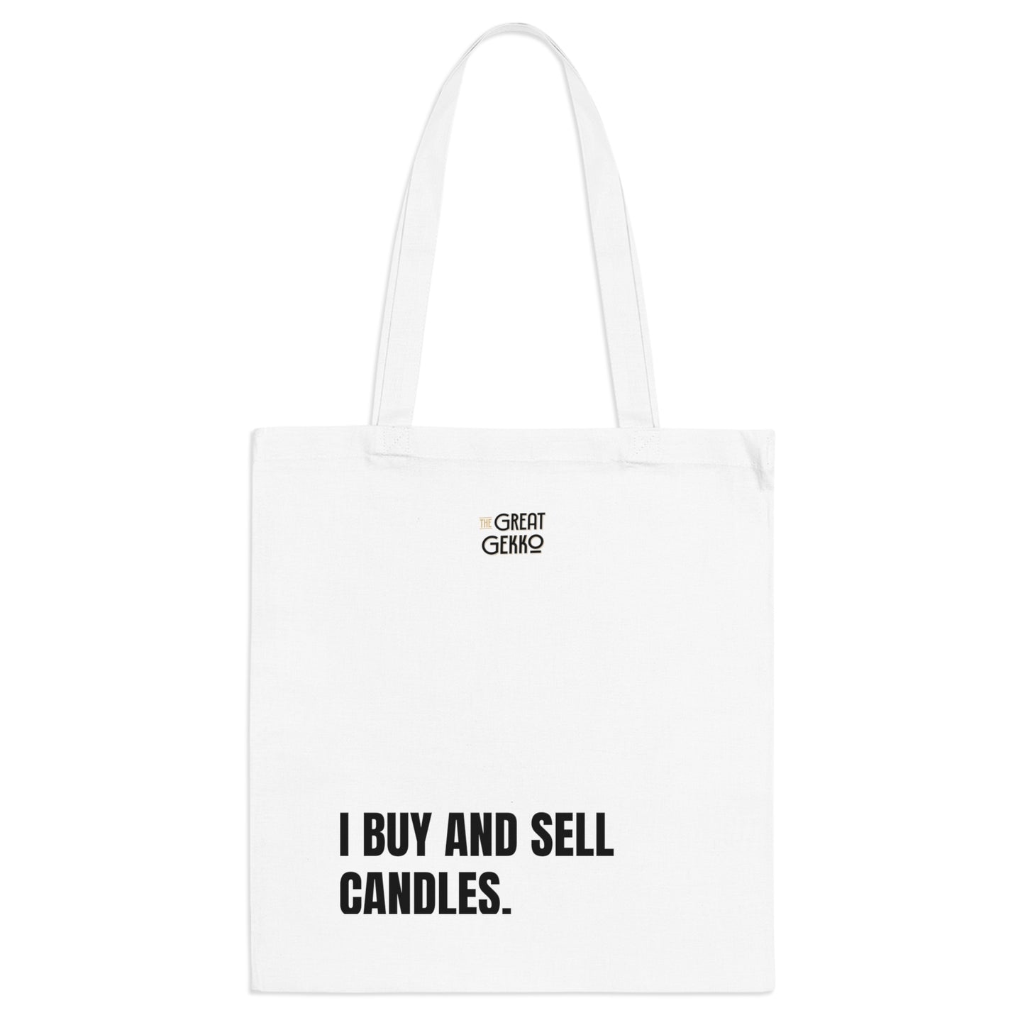 "I Buy and Sell Candles" – Funny Trading & Crypto Analyst Tote Bag