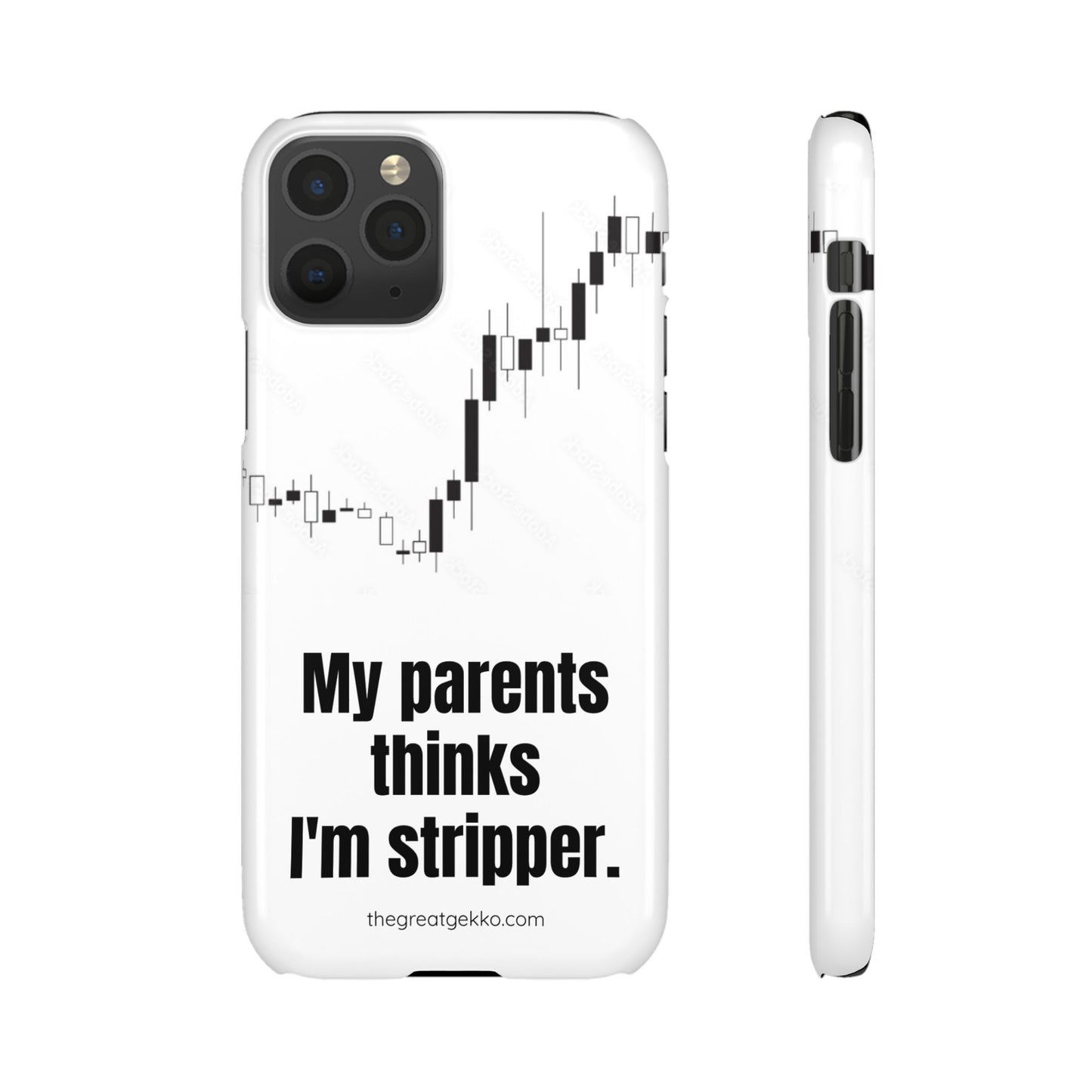 "My Parents Think I'm a Stripper" – Funny Trader's and Side Hustle Phone Case