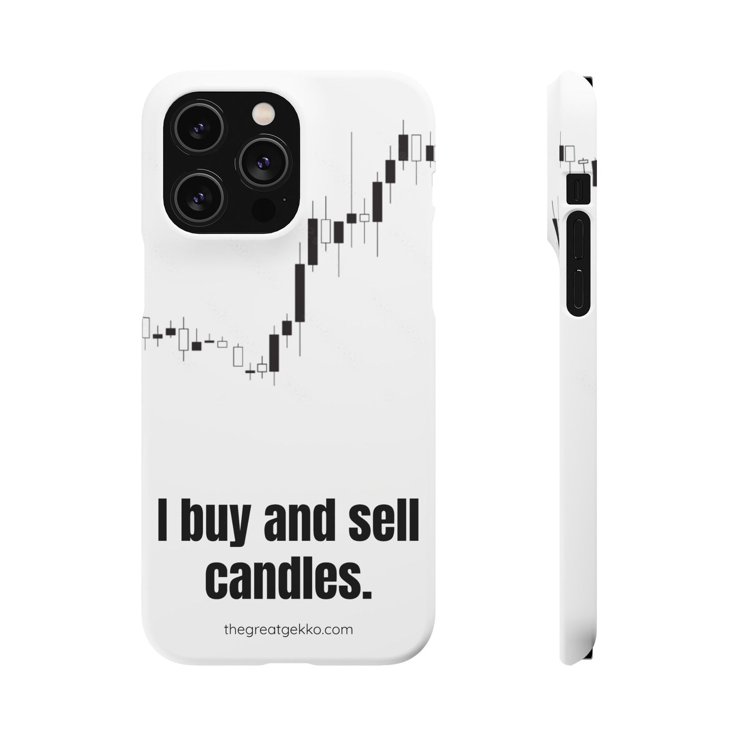 "I Buy and Sell Candles" – Crypto & Stock Market Phone Case