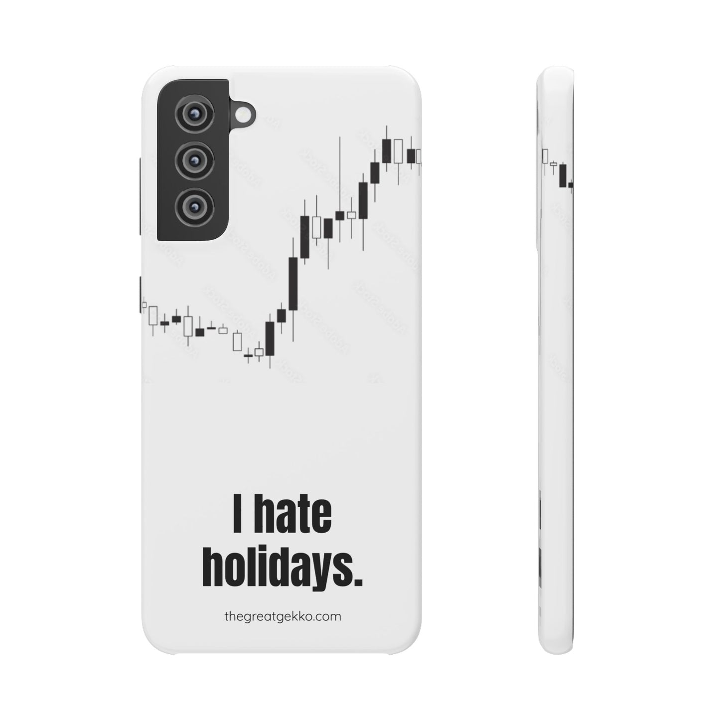 "I Hate Holidays" – Trader’s Market Closure Survival Phone Case