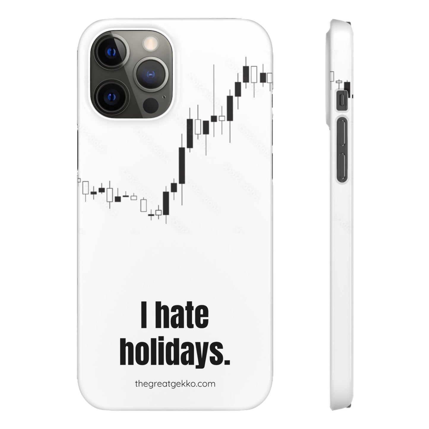 "I Hate Holidays" – Trader’s Market Closure Survival Phone Case