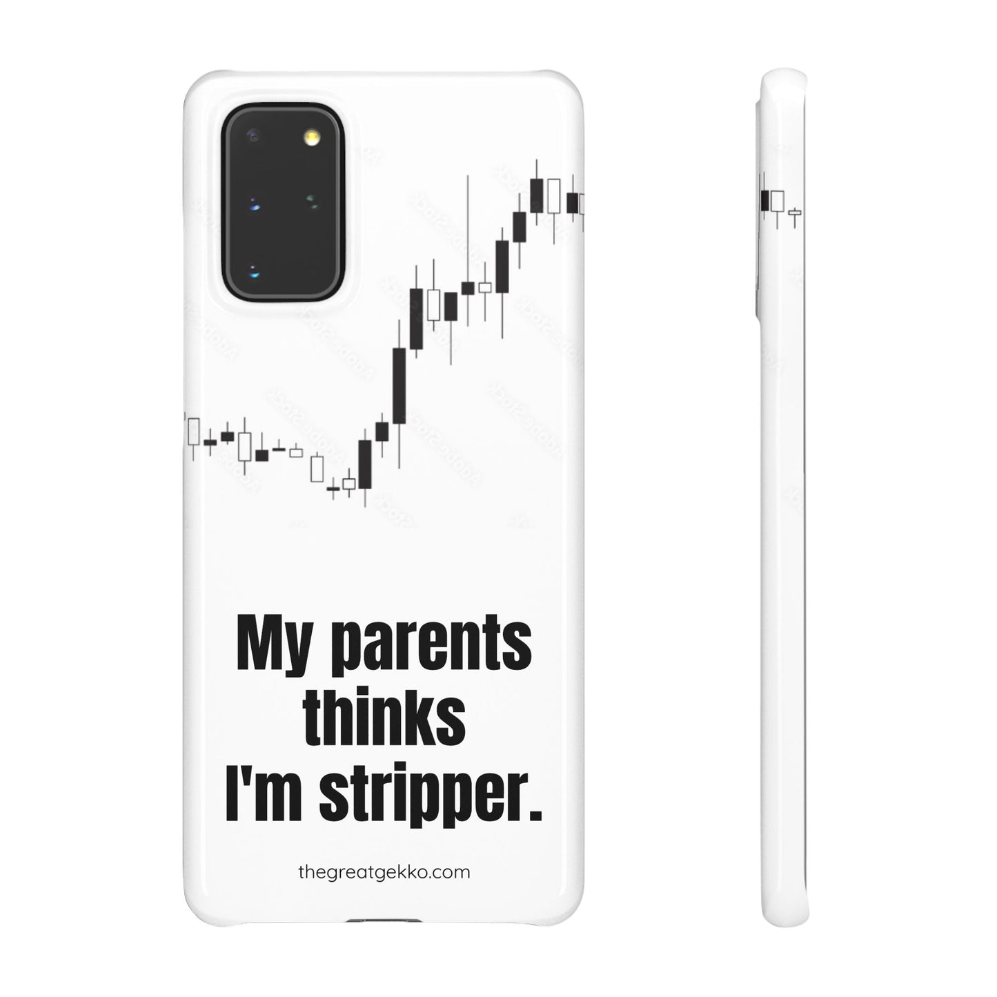 "My Parents Think I'm a Stripper" – Funny Trader's and Side Hustle Phone Case