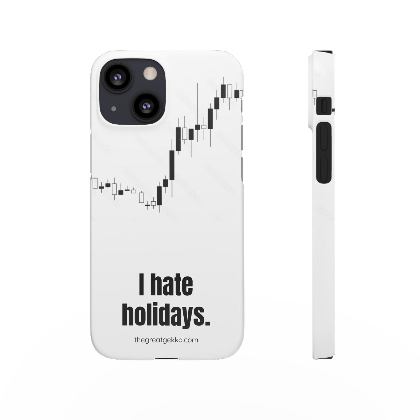 "I Hate Holidays" – Trader’s Market Closure Survival Phone Case