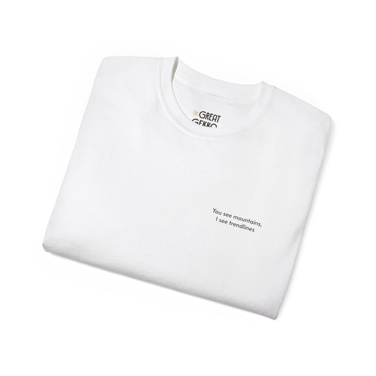 "You See Mountains, I See Trendlines" – Technical Analysis & Trading Meme Tee