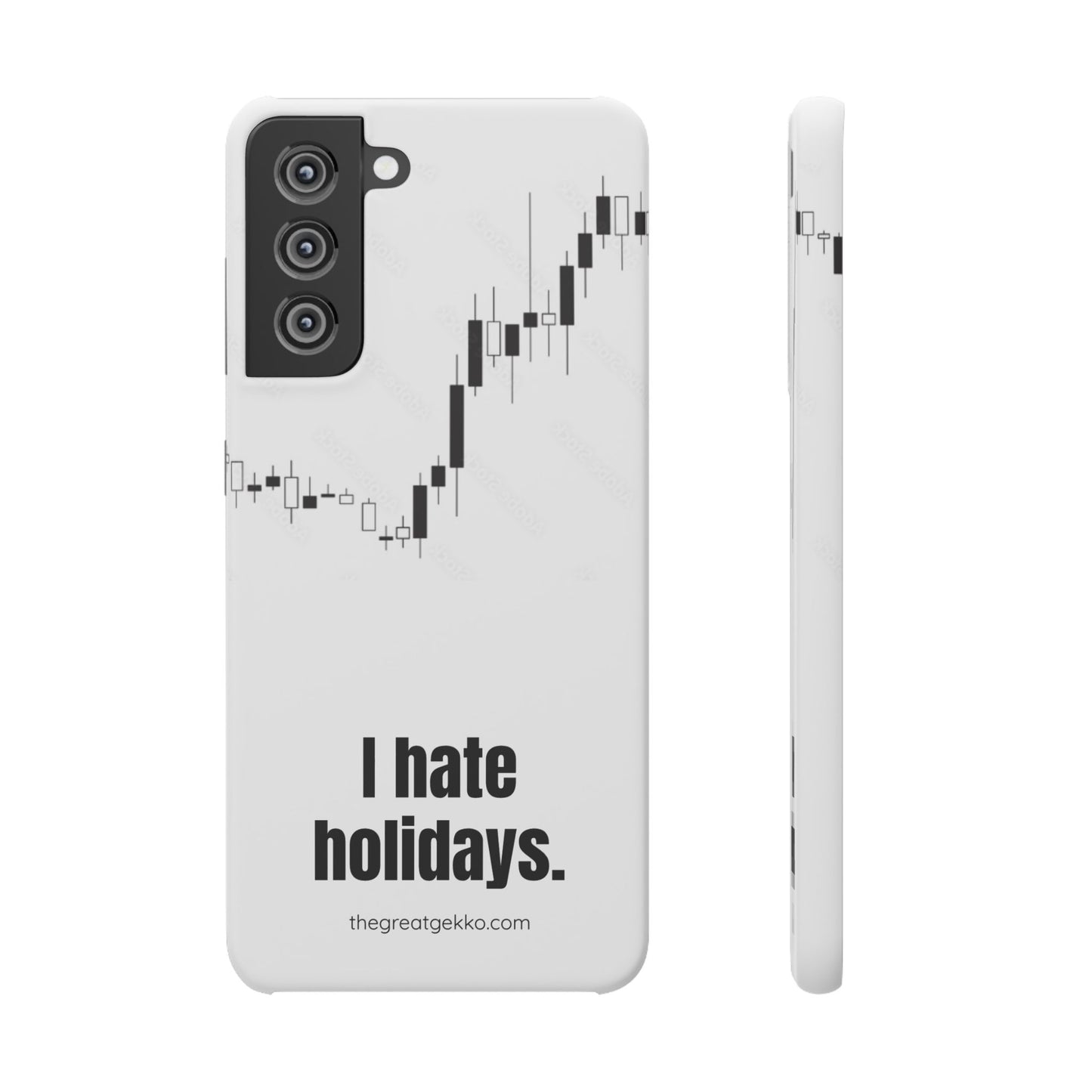 "I Hate Holidays" – Trader’s Market Closure Survival Phone Case