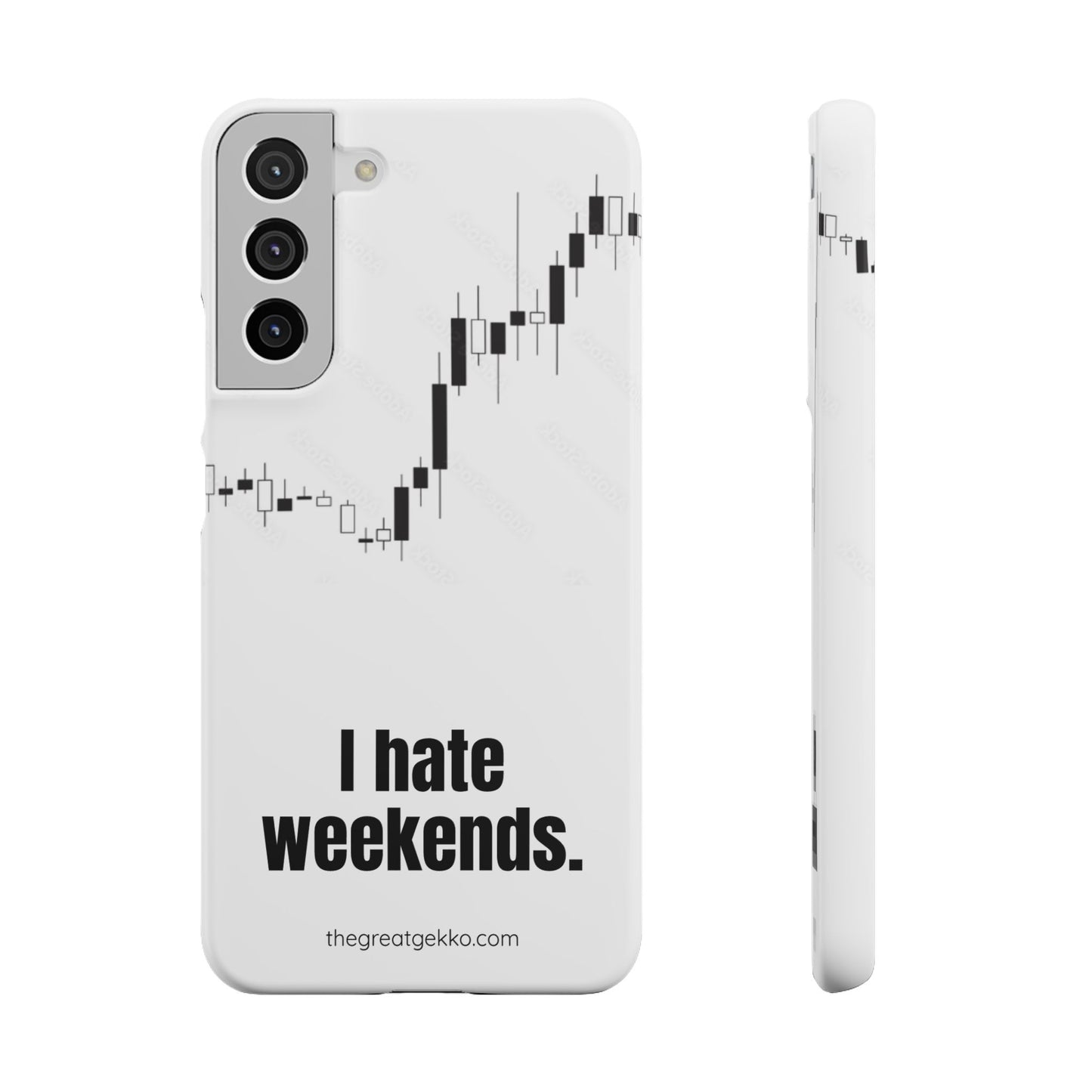 "I Hate Weekends" – Stock Market Addict's Phone Case