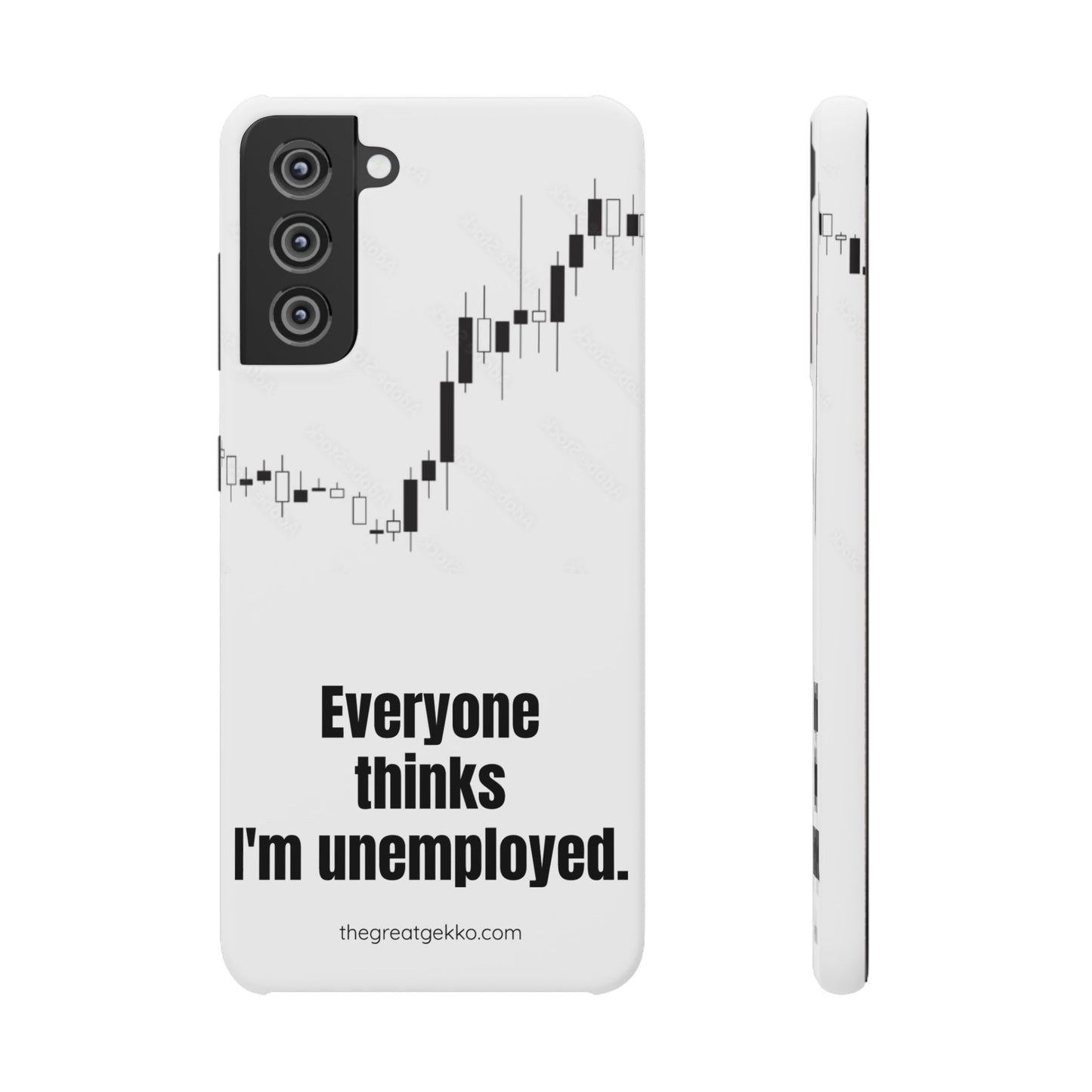 "Everyone Thinks I'm Unemployed" – Work-from-Home Hustler Phone Case