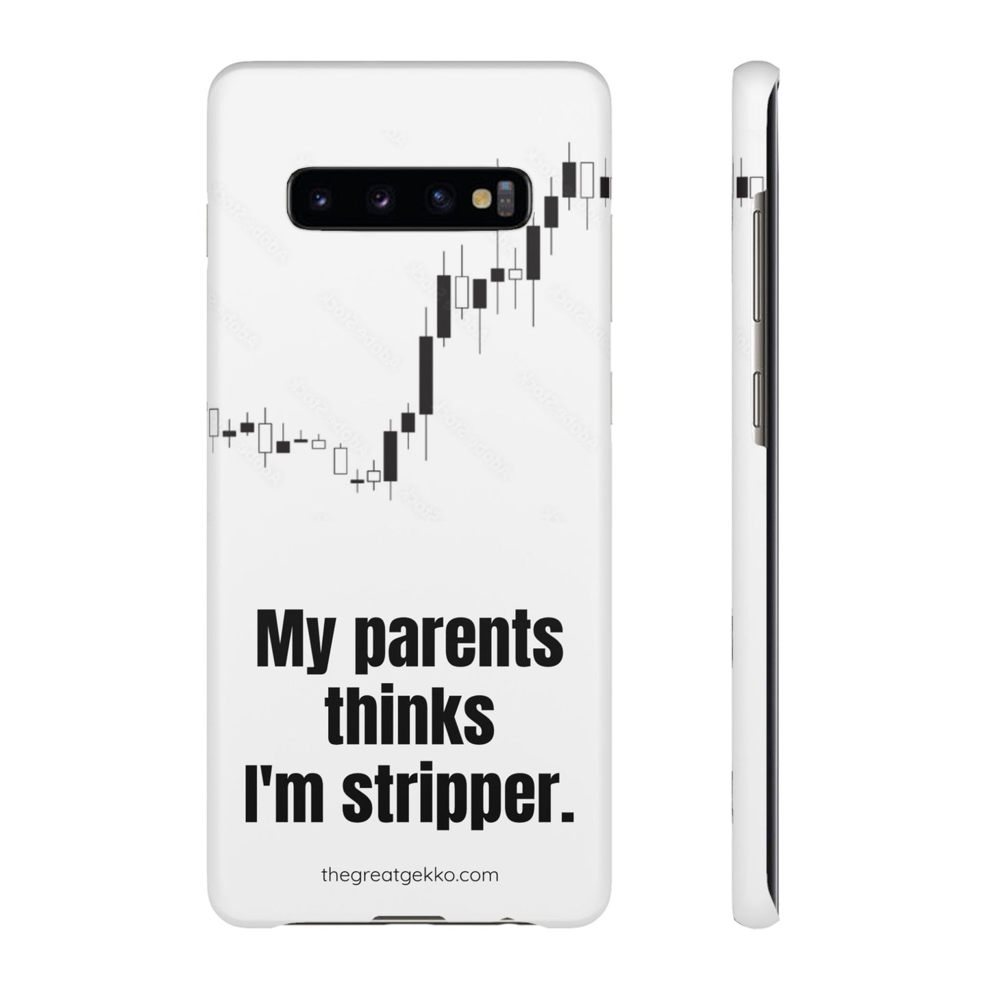 "My Parents Think I'm a Stripper" – Funny Trader's and Side Hustle Phone Case