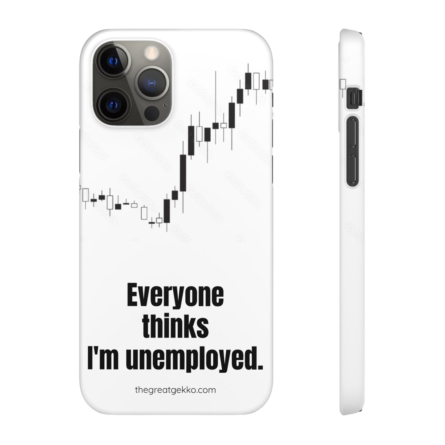 "Everyone Thinks I'm Unemployed" – Work-from-Home Hustler Phone Case
