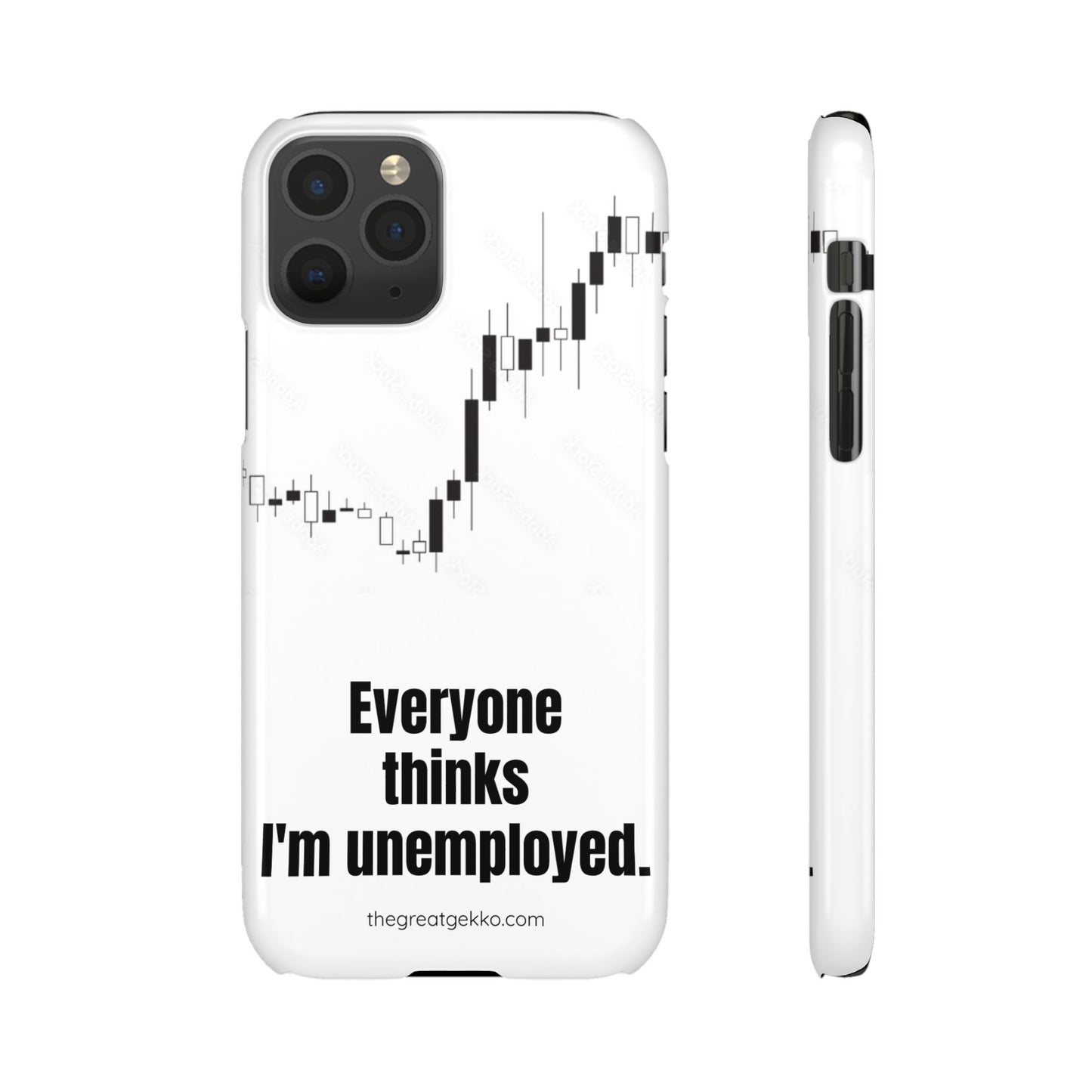 "Everyone Thinks I'm Unemployed" – Work-from-Home Hustler Phone Case
