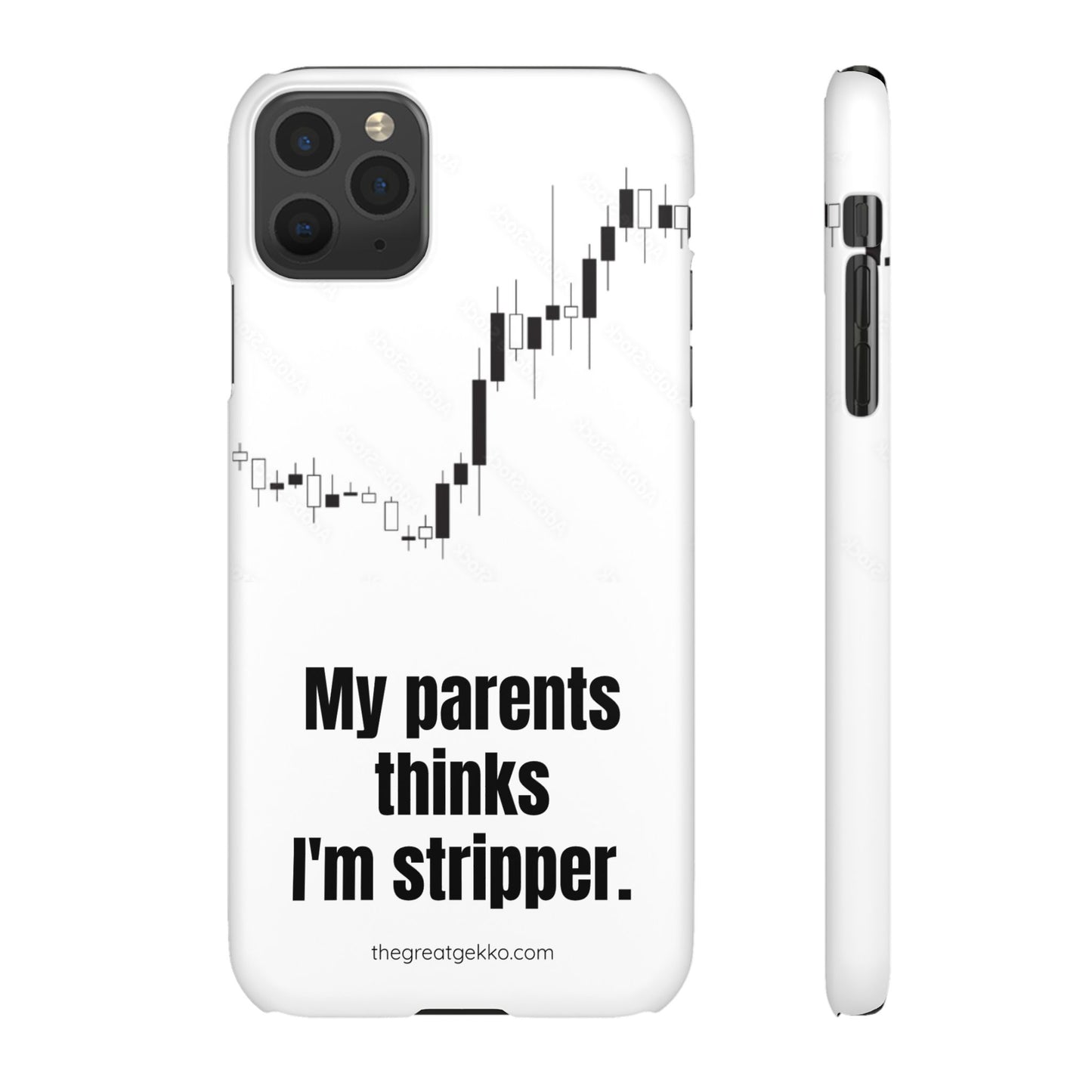 "My Parents Think I'm a Stripper" – Funny Trader's and Side Hustle Phone Case