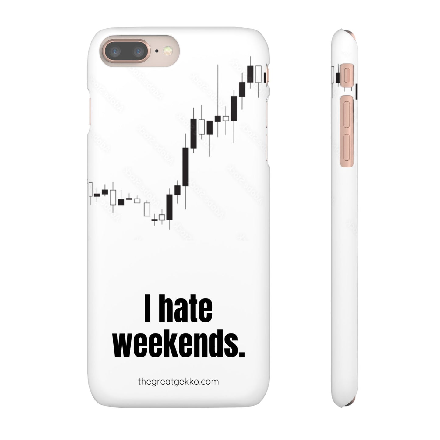 "I Hate Weekends" – Stock Market Addict's Phone Case