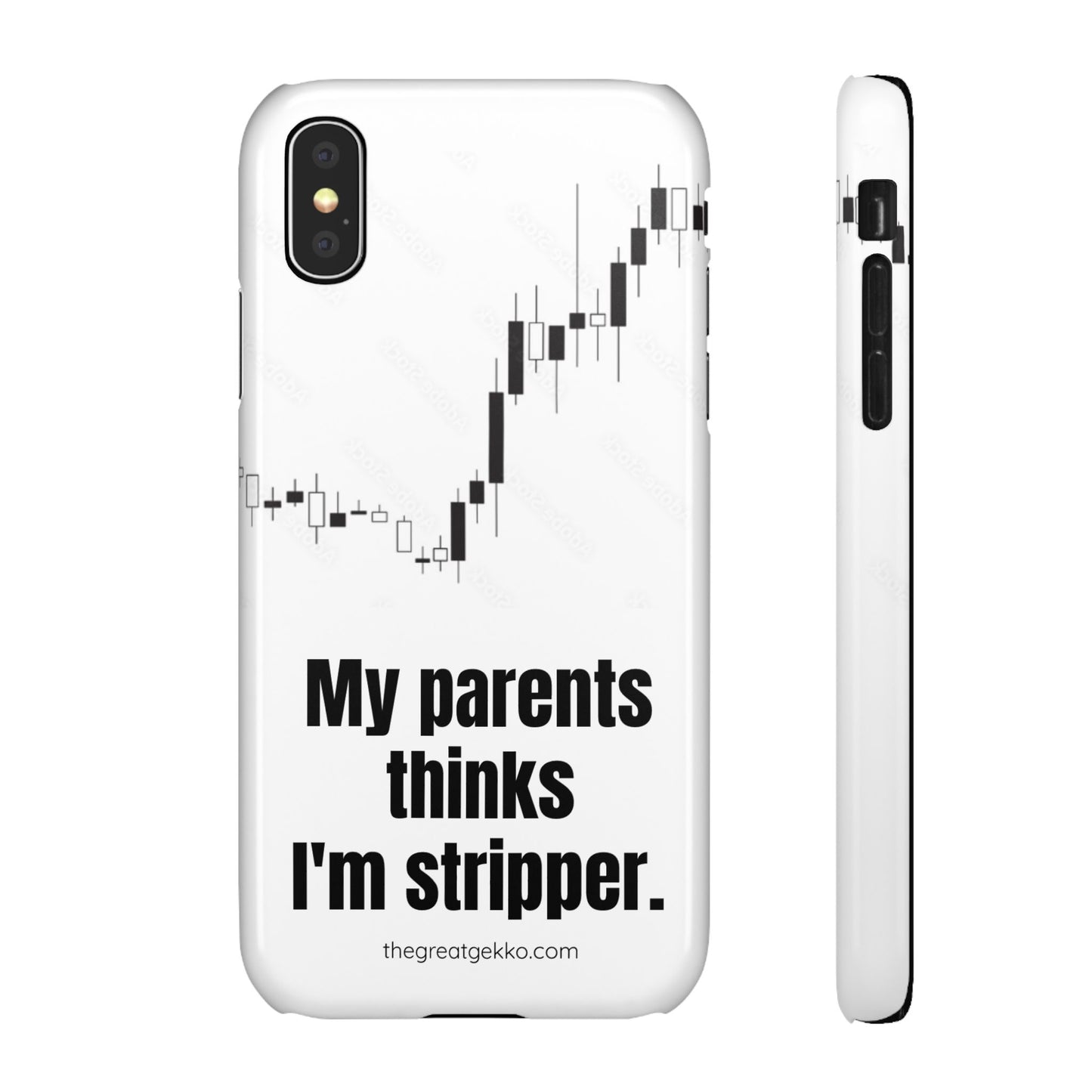 "My Parents Think I'm a Stripper" – Funny Trader's and Side Hustle Phone Case