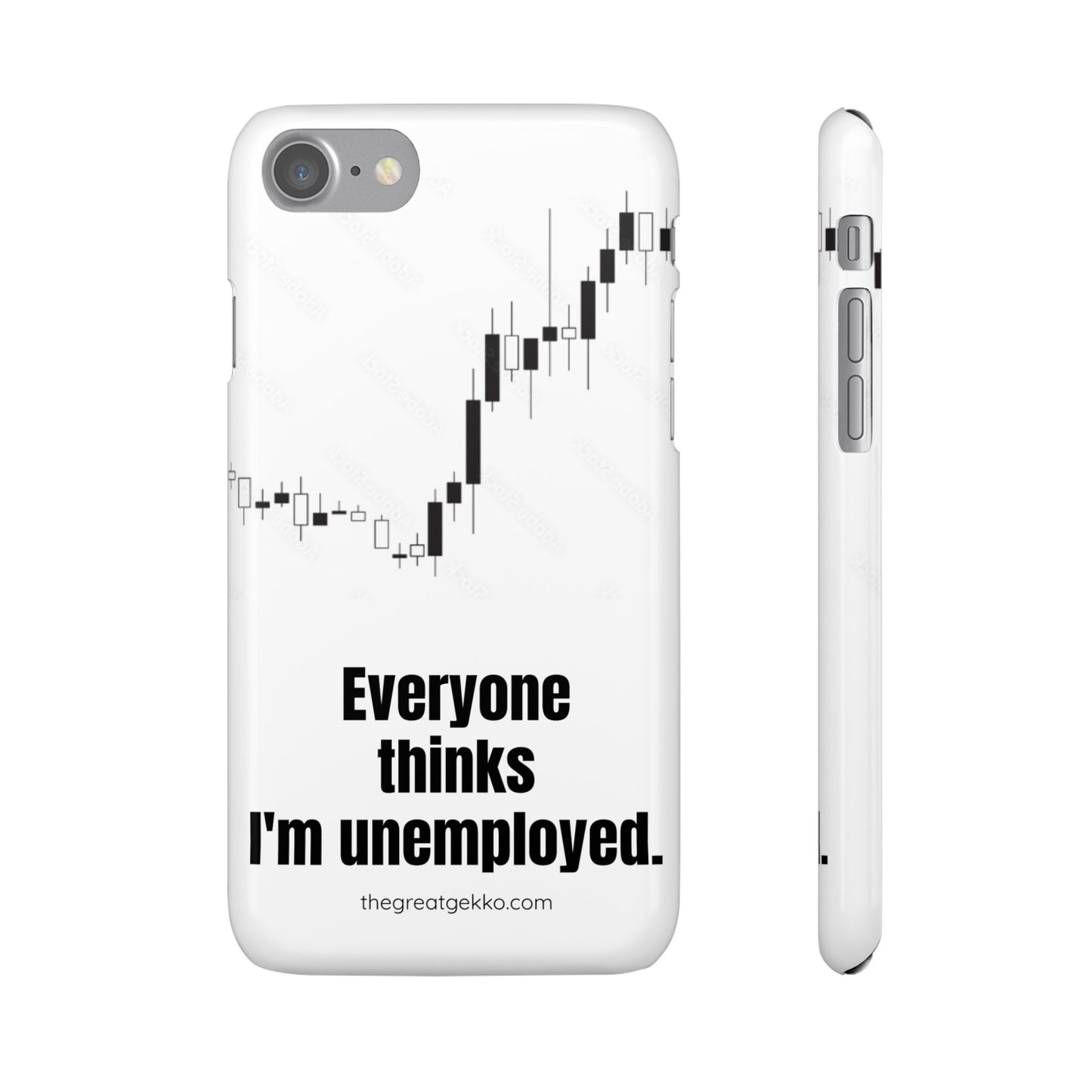 "Everyone Thinks I'm Unemployed" – Work-from-Home Hustler Phone Case