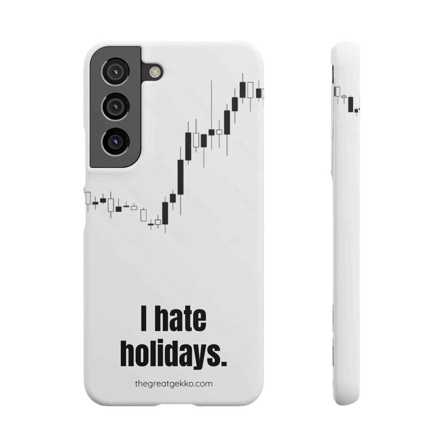 "I Hate Holidays" – Trader’s Market Closure Survival Phone Case