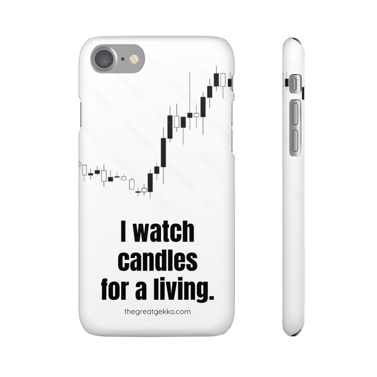 "I Watch Candles for a Living" – The Ultimate Trader’s Phone Case